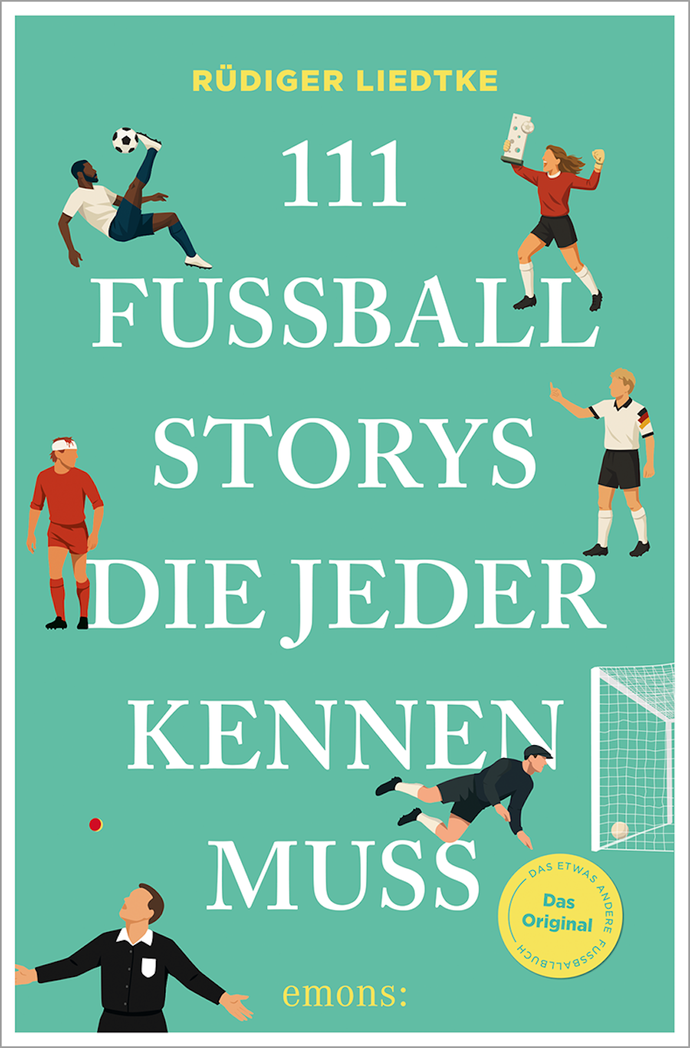 111 Fußball-Storys